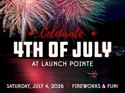 Celebrate 4th of July at Launch Pointe | Saturday, July 4, 2026